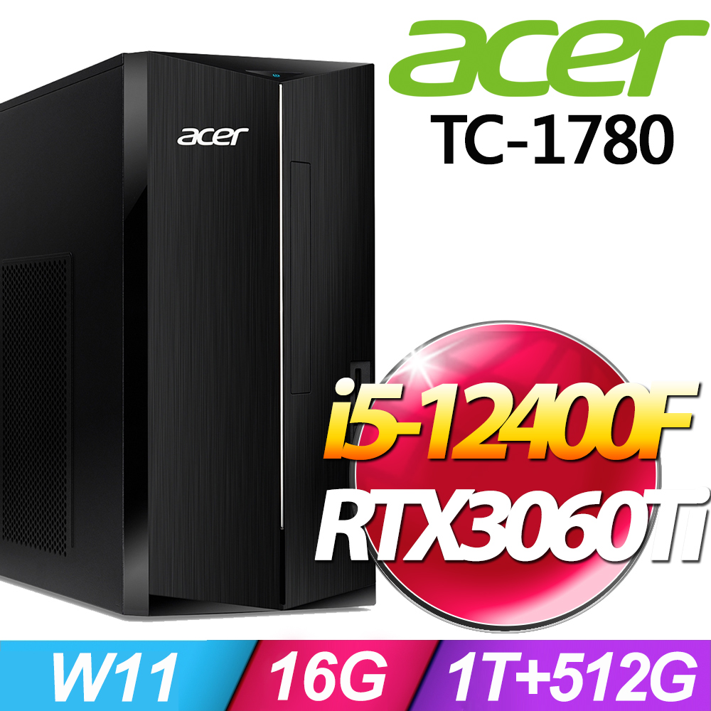 ACER 宏碁 Aspire TC-1780系列 - i5處理器 - 16G記憶體 / 1TB+512G SSD / RTX3060Ti電競卡 / Win11家用版電腦