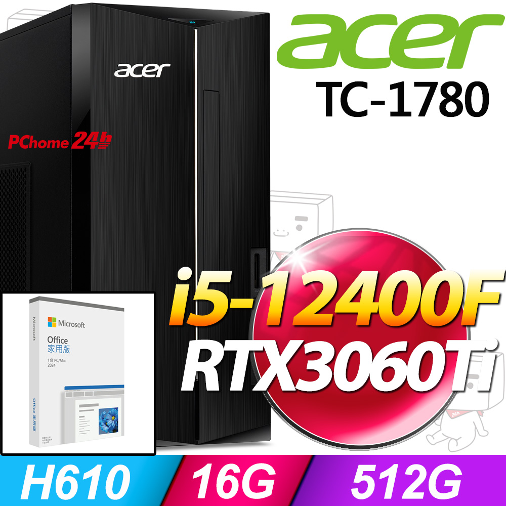 (O2024家用版) + Acer TC-1780(i5-12400F/16G/512G SSD/RTX3060Ti/W11)