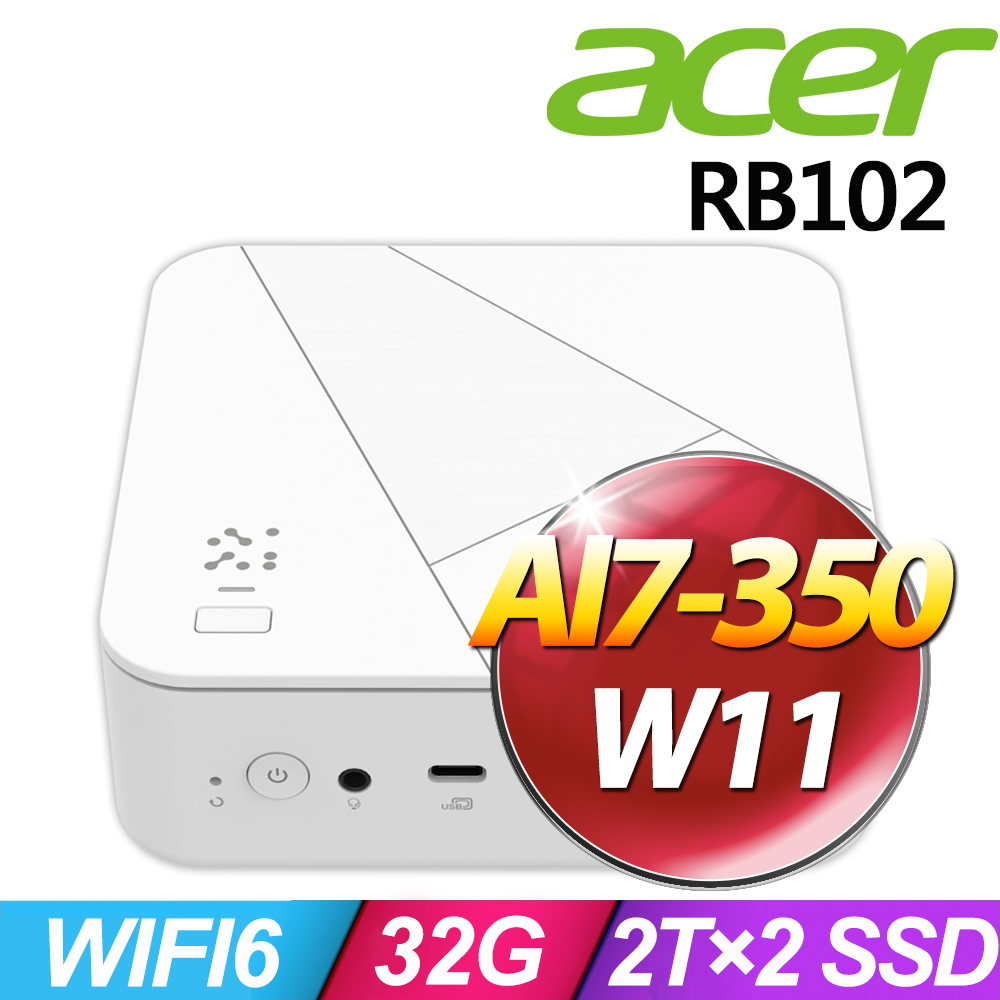 ACER 宏碁 Revo Box RB102 系列 - AMD AI7處理器 / 32G記憶體 / 2TB×2 SSD / Win11家用版