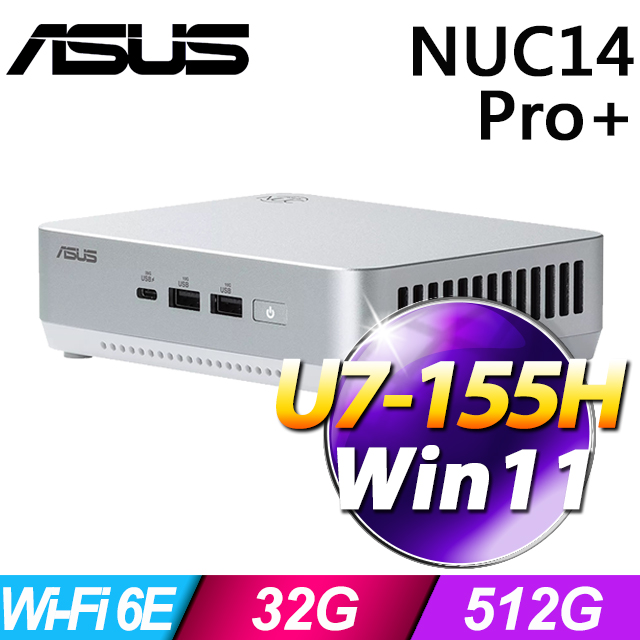 ASUS 華碩 NUC14 Pro+系列 - Ultra7處理器 / 32G記憶體 / 512G SSD / Win11家用版(特仕機)