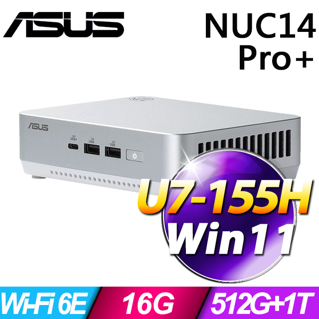 ASUS 華碩 NUC14 Pro+系列 - Ultra7處理器 / 16G記憶體 / 512G+1TB SSD / Win11家用版(特仕機)