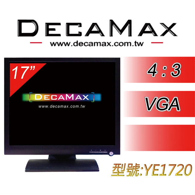 DecaMax 17吋 4:3 液晶螢幕/顯示器 ( YE1720 )