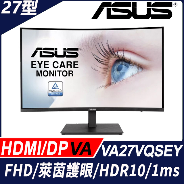 ASUS華碩VA27VQSEY為一款27吋VA面板電腦螢幕，螢幕曲度為1500R，解析度為1920*1080(FHD)以下，支援HDR10技術，螢幕更新率為100Hz以下，提供清晰畫質與舒適視覺體驗，適合辦公與娛樂使用。