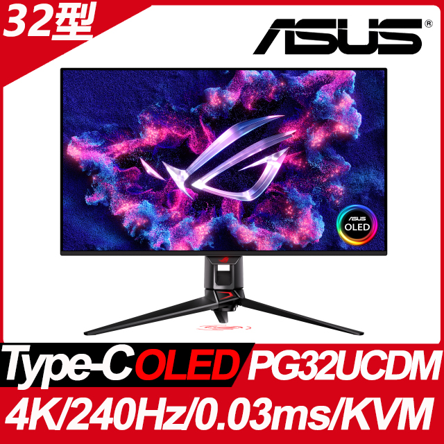 ASUS ROG Swift PG32UCDM HDR電競螢幕(32型/4K/240Hz/0.03ms/OLED/HDMI2.1/Type-C)