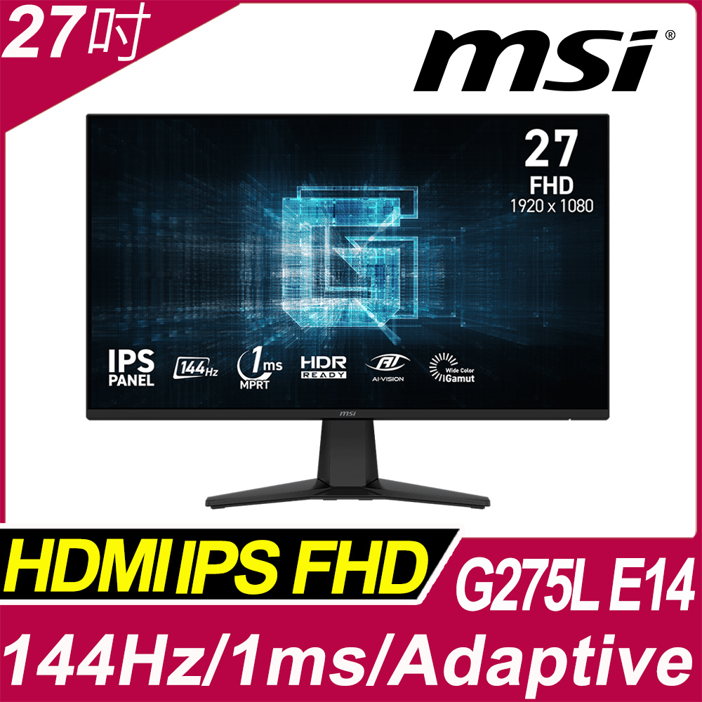 MSI 微星 G275L E14 平面電競螢幕(27型/FHD/HDR/144Hz/1ms/IPS)