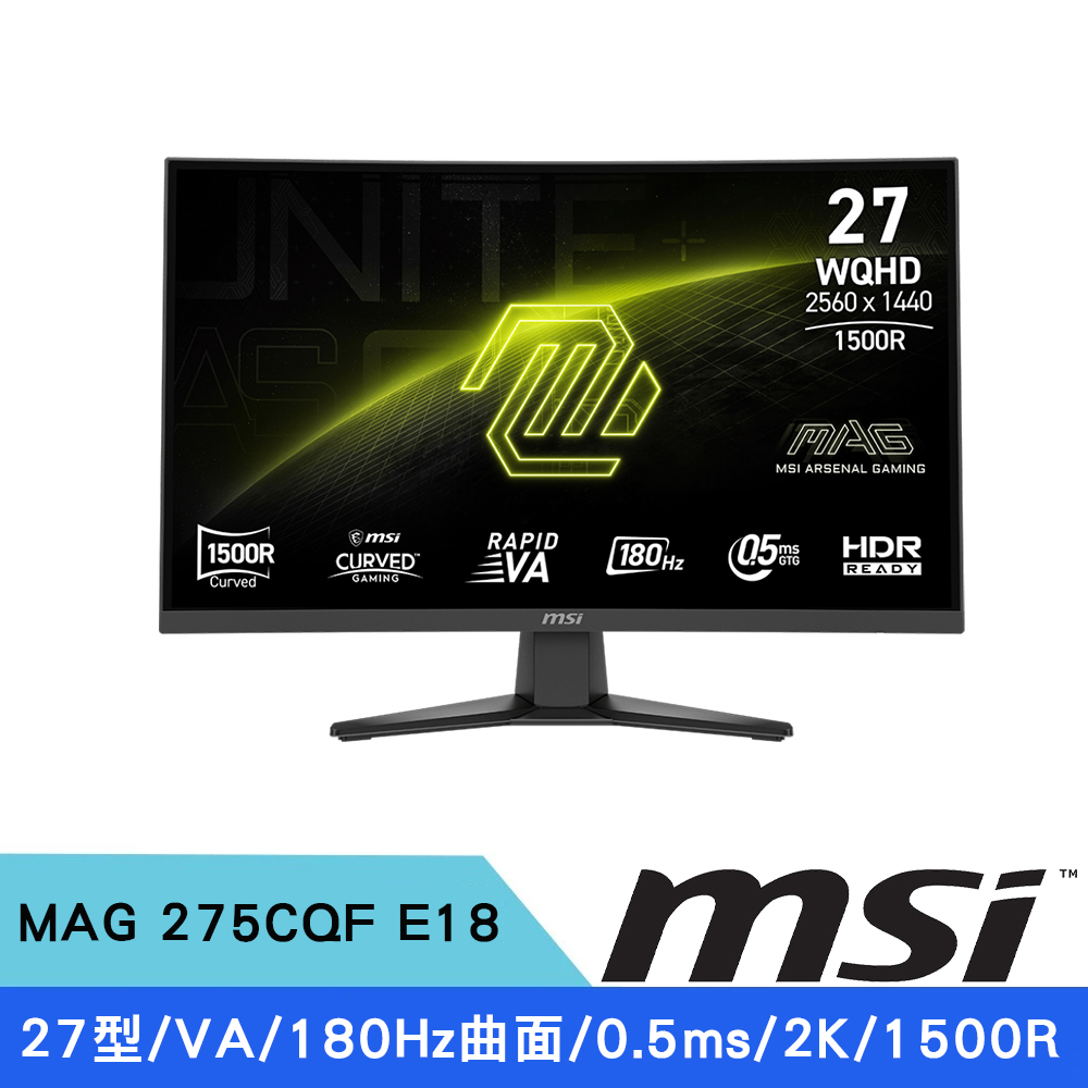 MSI 微星 27型 MAG 275CQF E18 180Hz WQHD 0.5ms 1500R VA 電競曲面螢幕