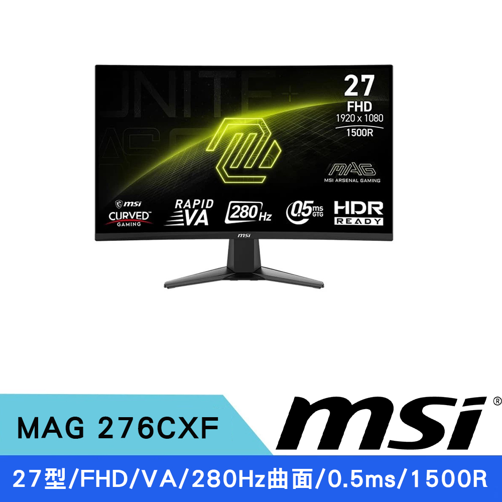 MSI 微星 MAG 276CXF 27型 VA FHD曲面電競螢幕(280Hz/0.5ms/Adaptive-Sync/1500R)