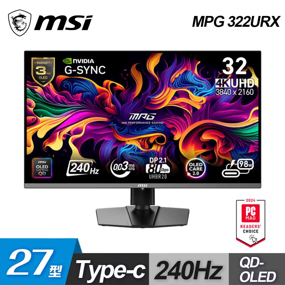  MSI微星 MPG 322URX QD-OLED 採用31.5吋 OLED面板，提供4K UHD 3840x2160解析度與240Hz超高更新率，0.03ms GtG反應時間，完美呈現流暢電競畫面與細膩影像。內建HDR 450nits亮度、1500000:1超高對比，以及1.07億色10bit色彩深度，適合看片追劇、OA辦公、學生入門或Gamer追求極致體驗。支援Adaptive-Sync抗撕裂、抗藍光護眼零閃屏設計，廣視角178°窄邊框，配備HDMI、DP、Type-C、USB介面，VESA壁掛方便安裝。重量9.6kg，尺寸718x483x242mm，三年保固，電競辦公多功能首選！ 