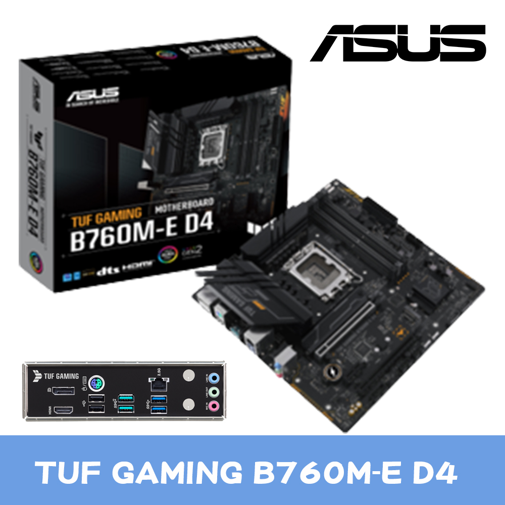 ASUS華碩 TUF GAMING B760M-E D4 主機板