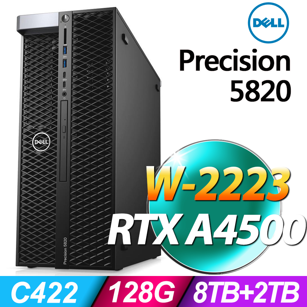Dell Precision 5820 (W-2223/128G/4TBX2+2TB SSD/RTX A4500_20G/W11P)