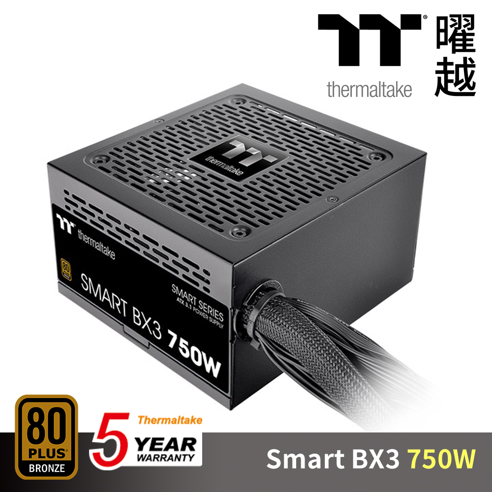 Thermaltake曜越 Smart BX3 750W 銅牌認證 電源供應器 ATX 3.1 五年保 PS-SPD-0750NNFABT-3