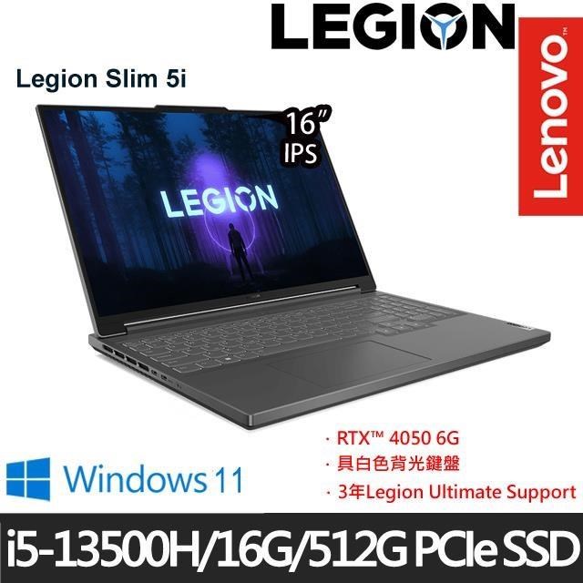 Lenovo Legion Slim 5(i5-13500H/16G/512G SSD/RTX4050 6G/16吋/W11)