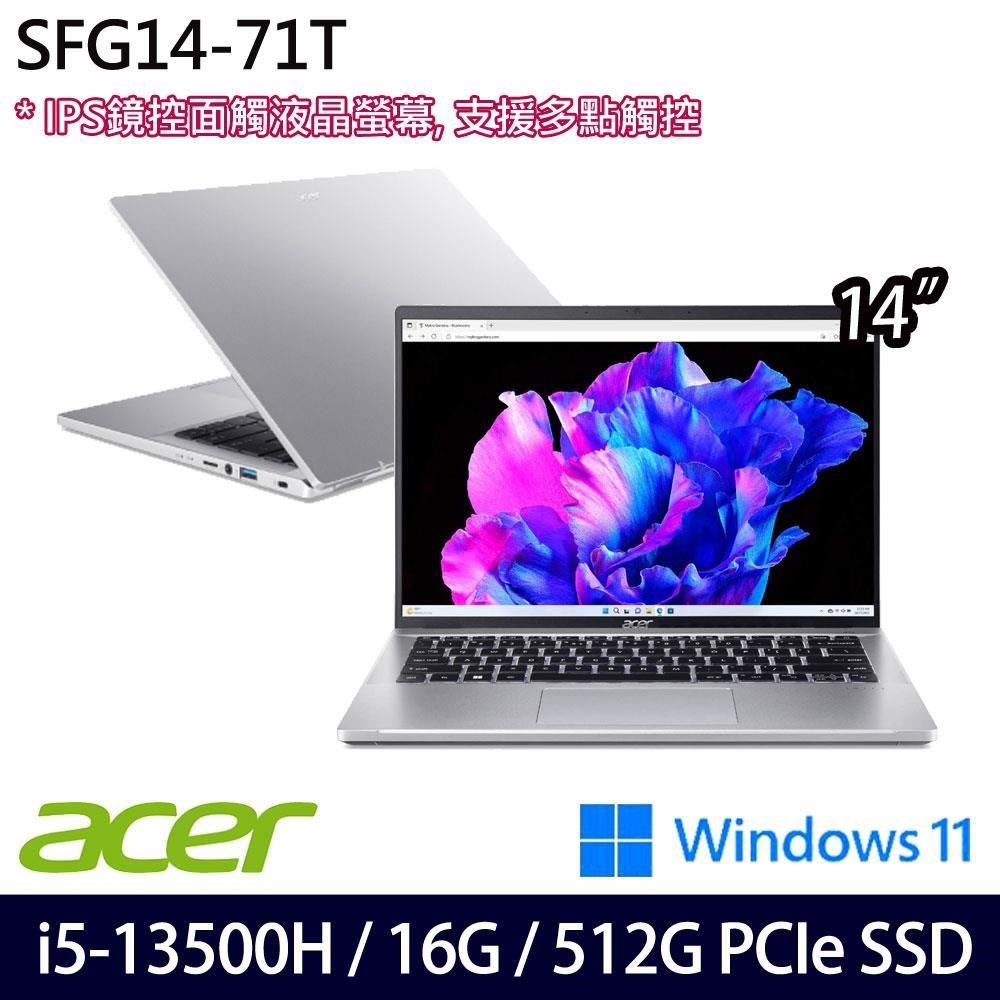 Acer Swift Go SFG14-71T(i5-13500H/16G/512G/14吋/W11)