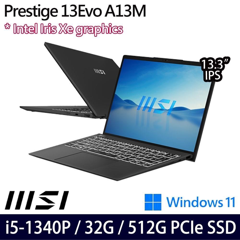 MSI Prestige 13Evo A13M(i5-1340P/32G/512G/13.3吋/W11)