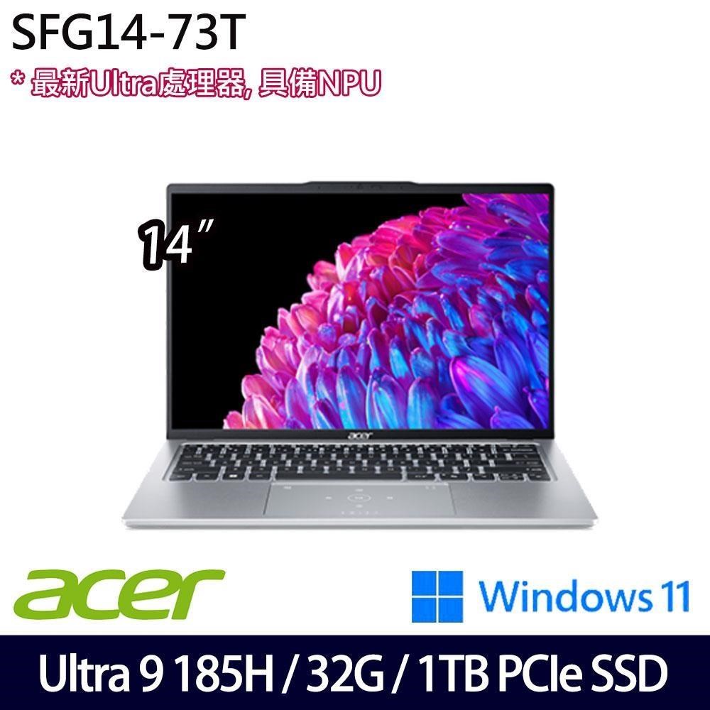 Acer Swift Go SFG14-73T(Ultra 9 155H/32G/1TB/14吋/W11)