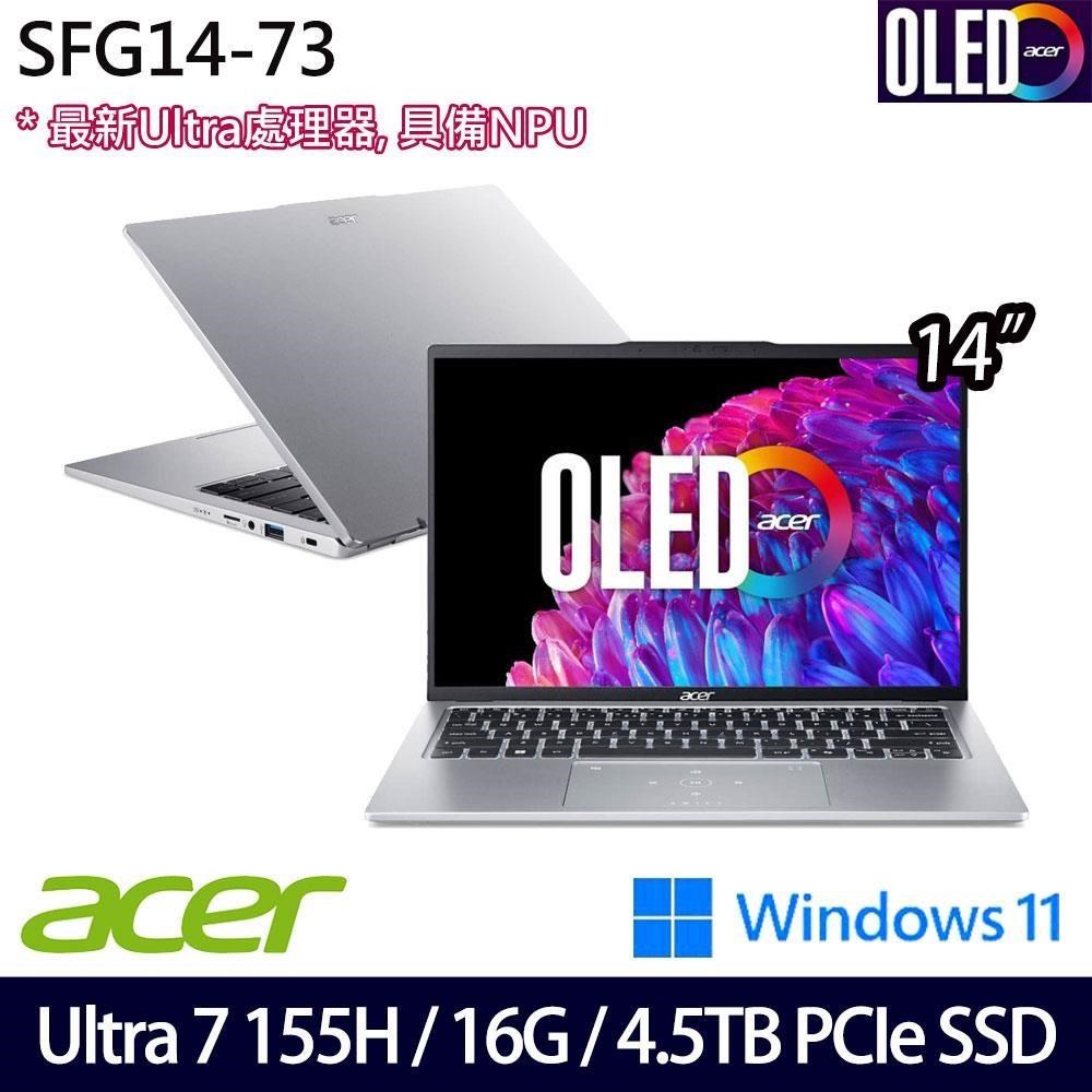 ACER 宏碁 Swift Go SFG14-73(Ultra 7 155H/16G/4.5TB/14吋/W11)特仕