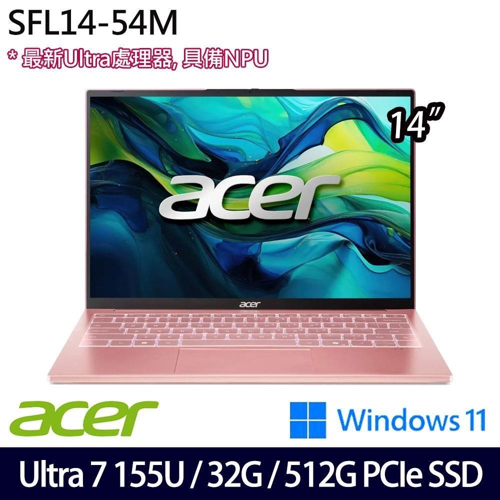 Acer Swift Lite SFL14-54M-73E9(Ultra 7 155U/32G/512G/14吋/W11)
