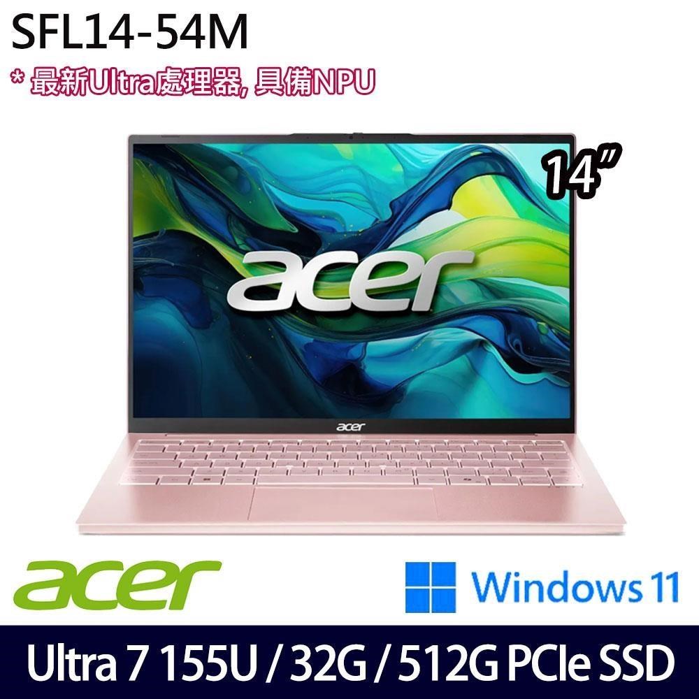 Acer Swift Lite SFL14-54M-71C8(Ultra 7 155U/32G/512G/14吋/W11)