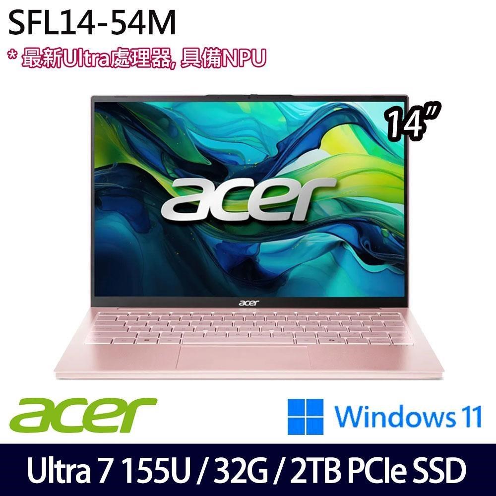 Acer Swift Lite SFL14-54M-71C8(Ultra 7 155U/32G/2TB/14吋/W11)特仕