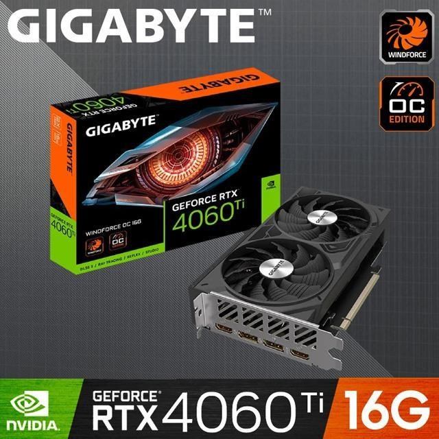 GIGABYTE 技嘉 GeForce RTX 4060 Ti WINDFORCE OC 16G 顯示卡