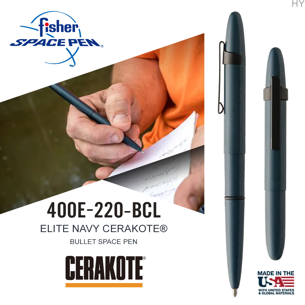 Fisher Space Pen ELITE NAVY CERAKOTE® 海軍藍子彈型太空筆(附筆夾)#400E-220-BCL