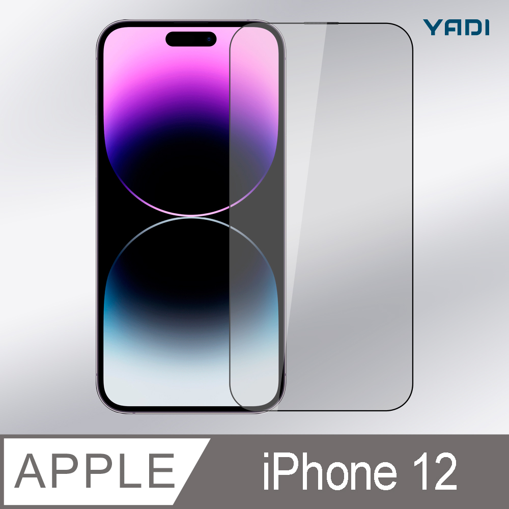 YADI iPhone 12 6.1吋 水之鏡 無暇專用滿版手機玻璃保護貼/9H/電鍍防指紋/CNC成型-透明