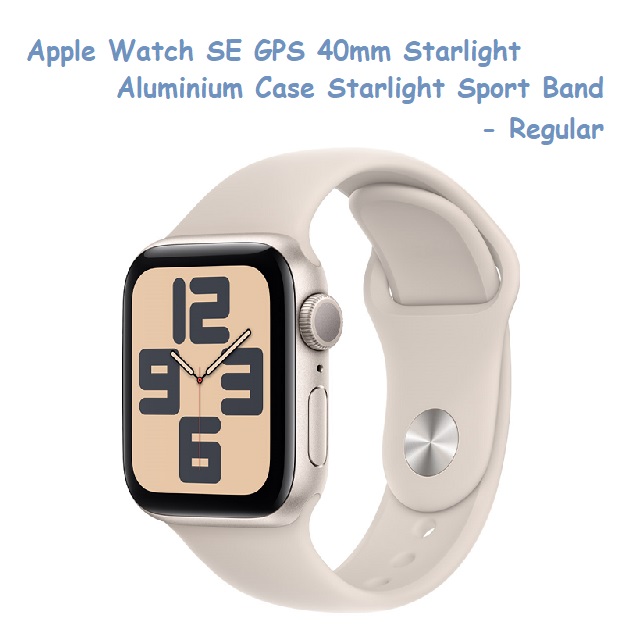 Apple Watch SE GPS 40mm Starlight Aluminium Case Starlight Sport Band - Regular
