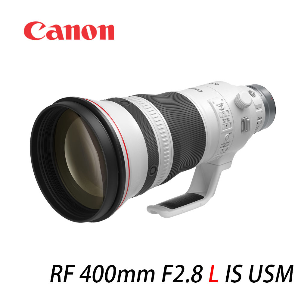 現貨★砲級望遠焦段★Canon RF 400mm F2.8 L IS USM (公司貨)