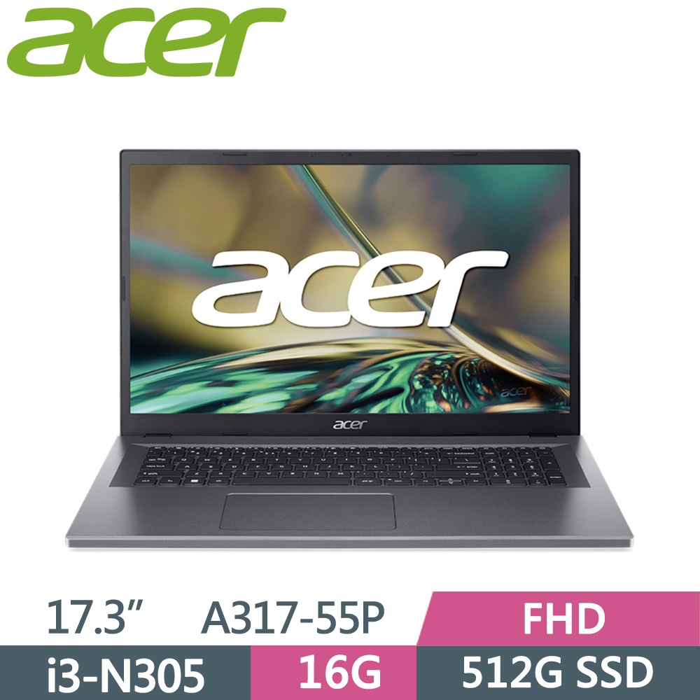 ACER Aspire 3 A317-55P-3390 灰(i3-N305/16G/512G SSD/FHD/W11/17.3)