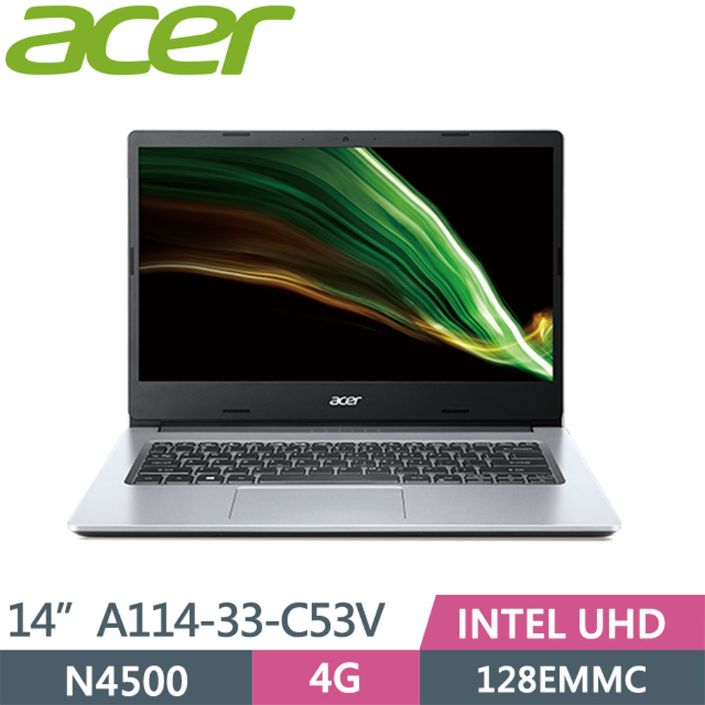 ACER Aspire A114-33-C53V 銀(N4500/4G/128G eMMC/W11S/FHD/14)