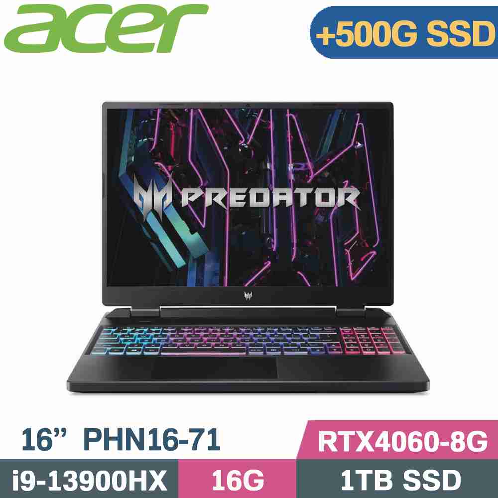 Acer Predator PHN16-71-91QX 黑(i9-13900HX/16G/1TB+500G SSD/RTX4060/W11/16)特仕筆電