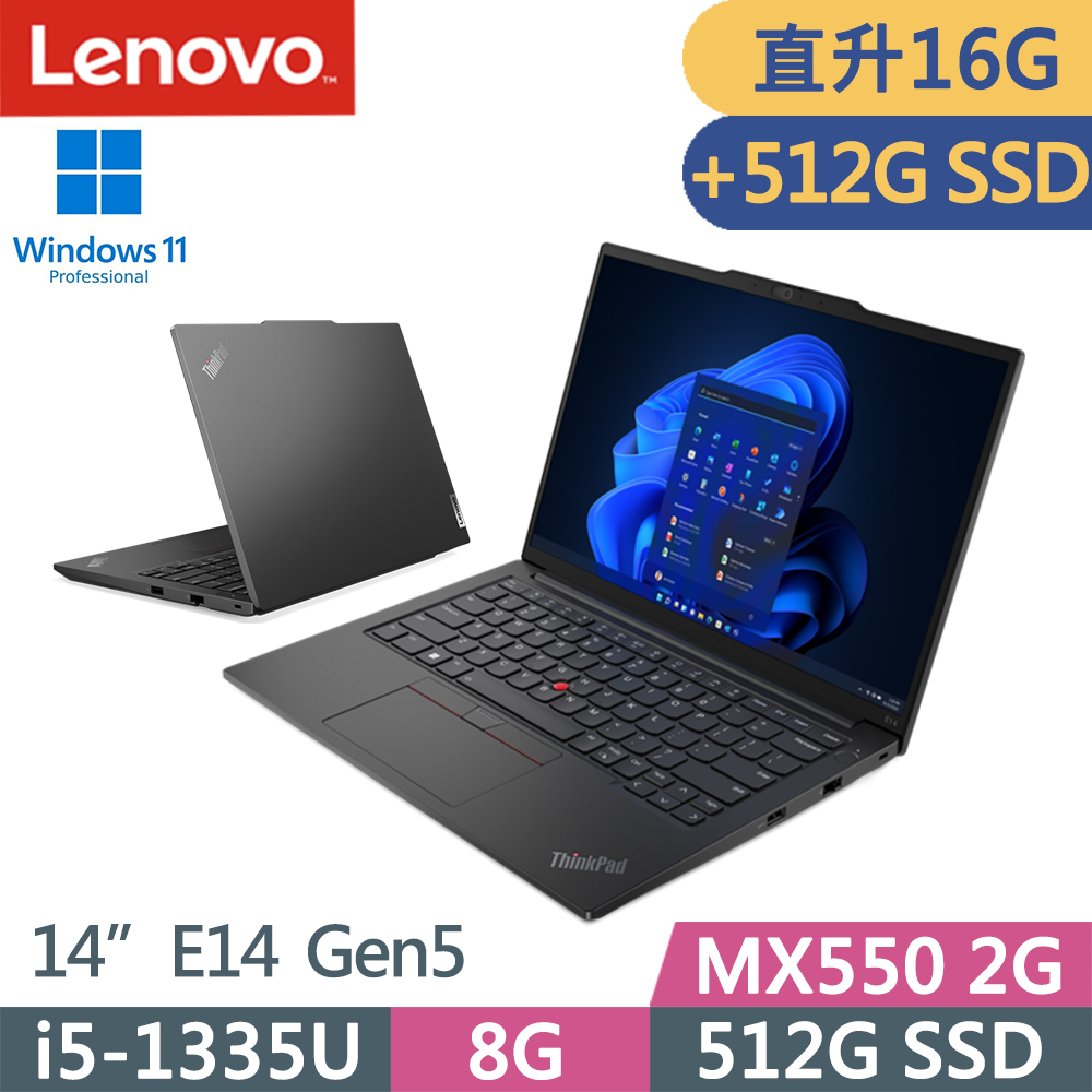 Lenovo ThinkPad E14 Gen5(i5-1335U/8G+8G/512G+512G/MX550/WUXGA/W11P/14吋/三年保)特仕