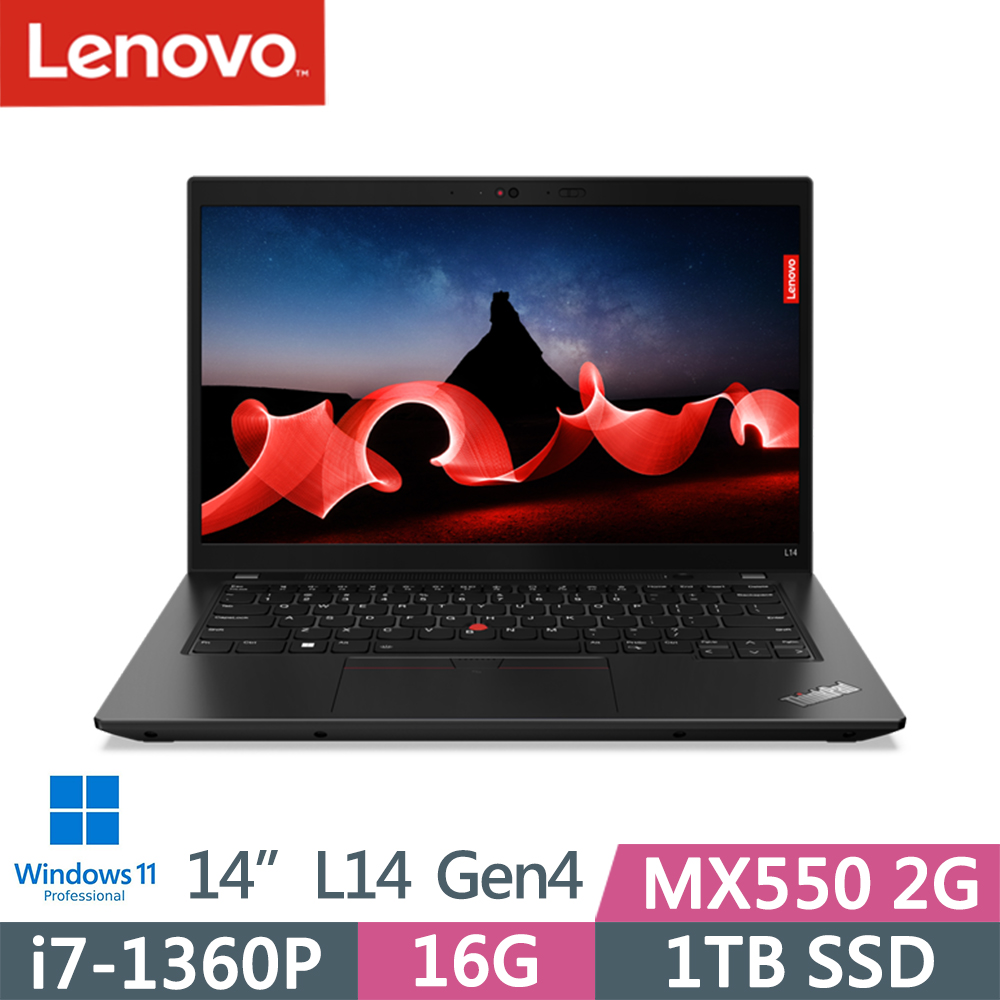 Lenovo ThinkPad L14 Gen4(i7-1360P/16G/1TB/MX550/FHD/IPS/W11P/14吋/三年保)