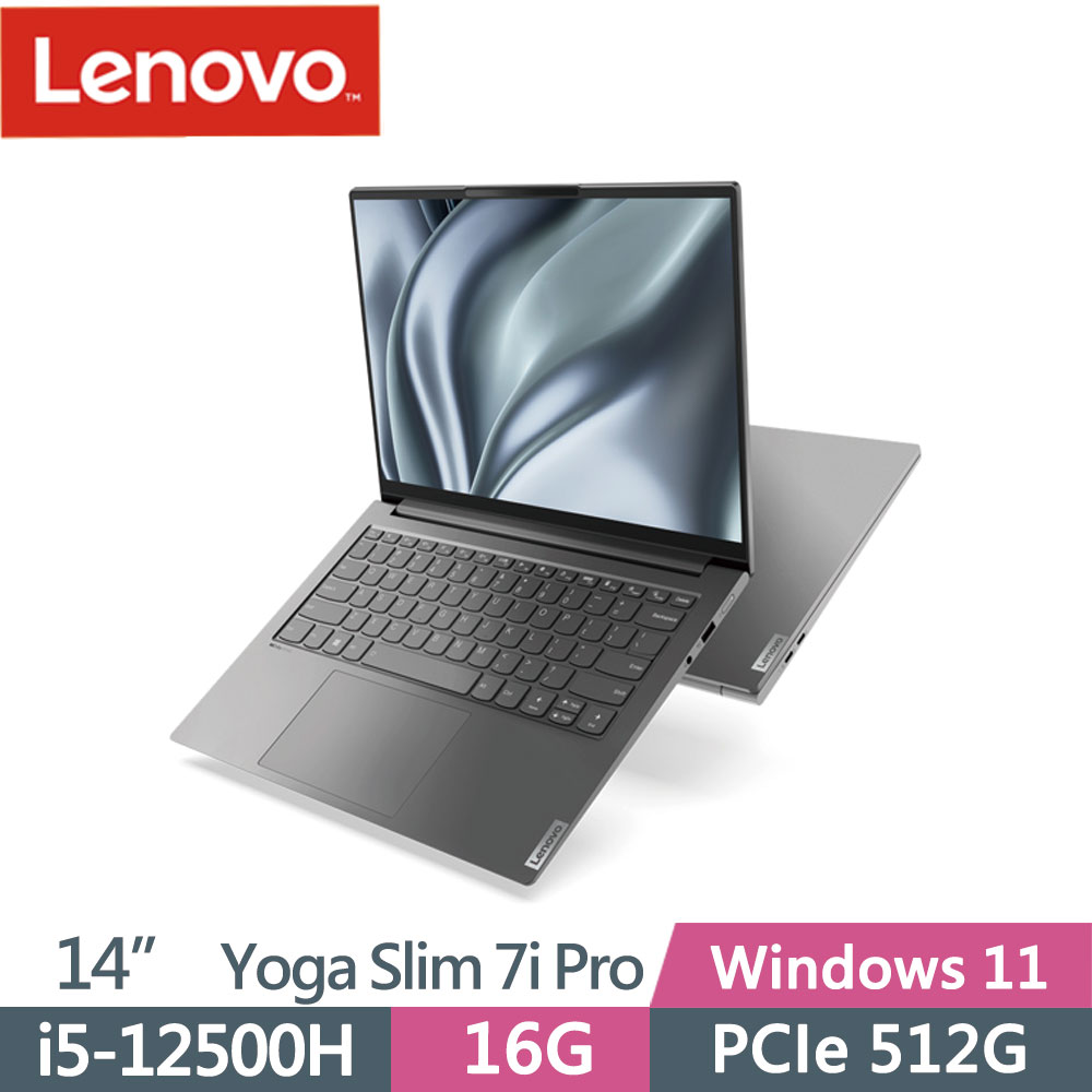 Lenovo Yoga Slim 7i Pro 82UT0068TW 灰(i5-12500H/16G/512G SSD/W11/2.2K/14)