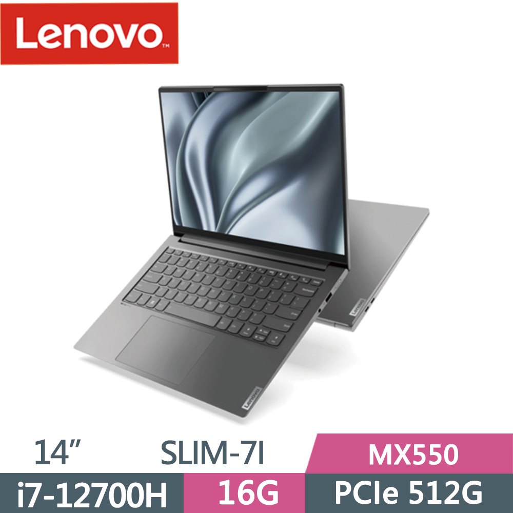 Lenovo Yoga SLIM-7I-PROX-82UT005ETW 灰(i7-12700H/16G/512G SSD/MX550/W11/2.8K/14)