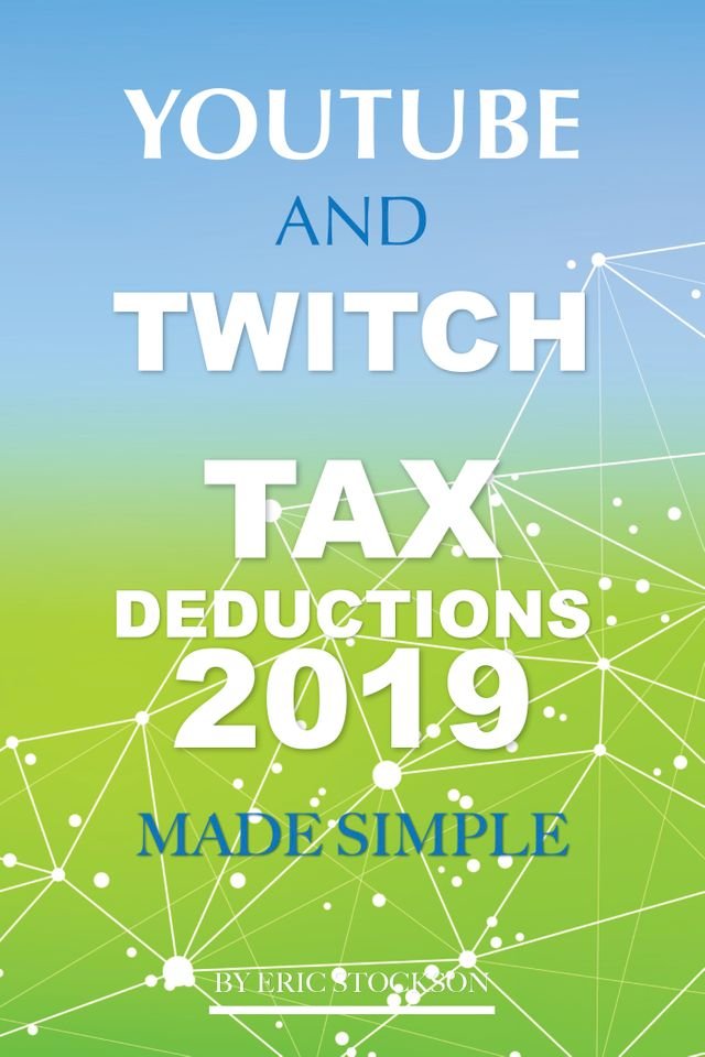 YouTube & Twitch Tax Deductions 2019 Made Simple PChome 24h書店