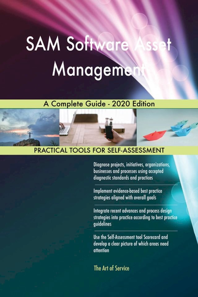SAM Software Asset Management A Complete Guide - 2020 Edition - PChome ...