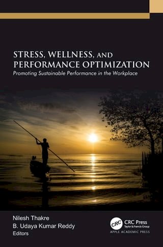 Stress, Wellness, and Performance Optimization(Kobo/電子書)