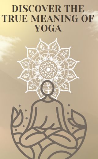 Discover the true meaning of Yoga(Kobo/電子書)