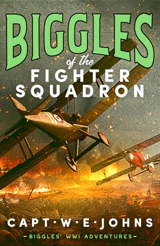 Biggles of the Fighter Squadron(Kobo/電子書)