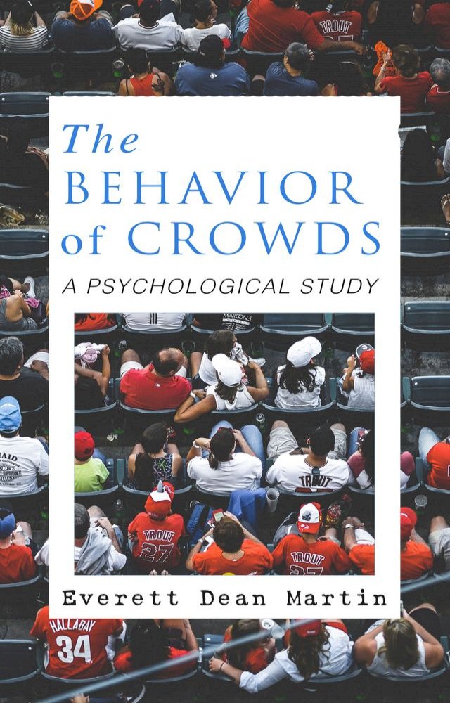 THE BEHAVIOR OF CROWDS: A PSYCHOLOGICAL STUDY - PChome 24h書店