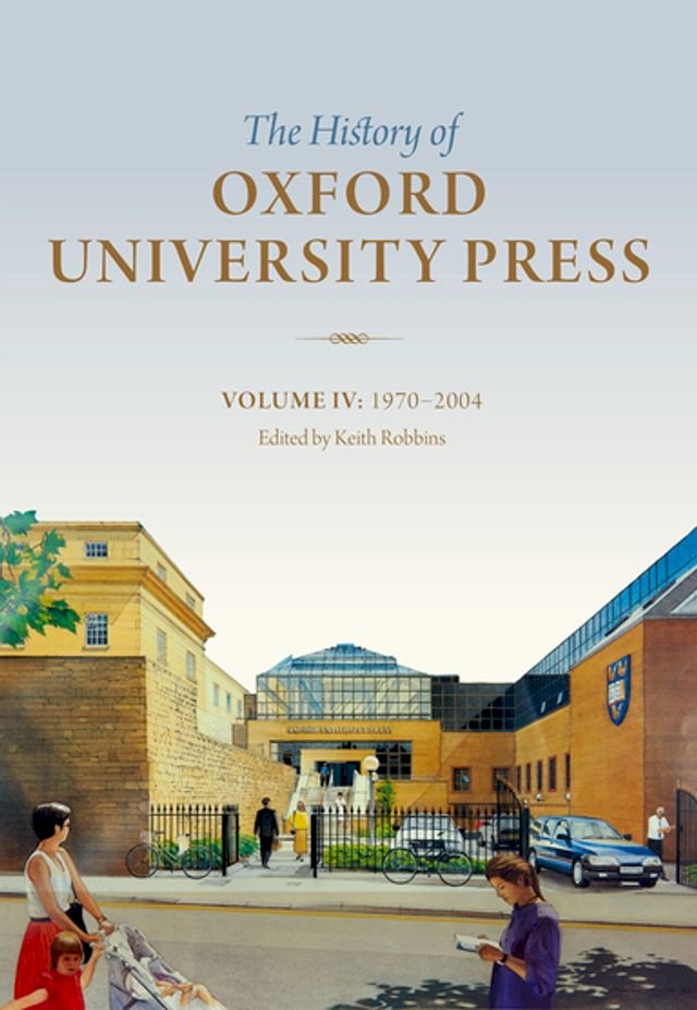 The History Of Oxford University Press: Volume IV - PChome 24h書店