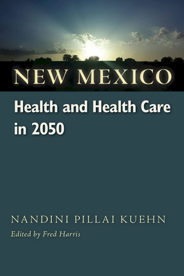 New Mexico Health and Health Care in 2050 PChome 24h書店