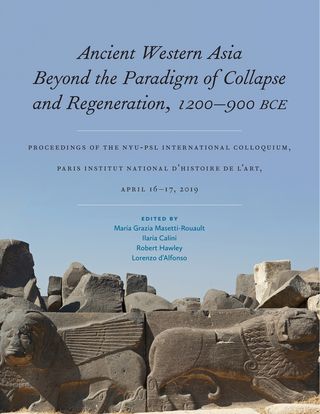 Ancient Western Asia Beyond the Paradigm of Collapse and Regeneration (1200-900 BCE)(Kobo/電子書)