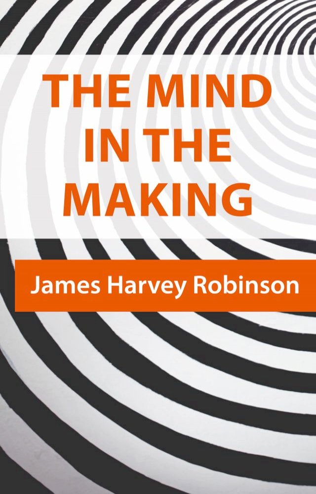 The Mind in the Making (Illustrated) PChome 24h書店