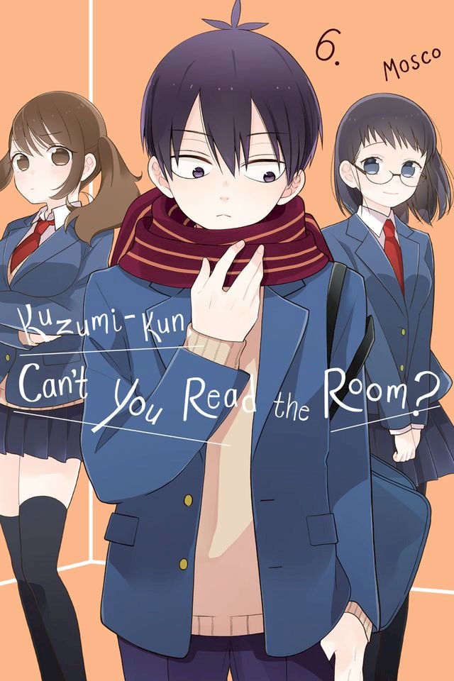 Kuzumi Can't Read The Room Kuzumi-kun, Can't You Read the Room?, Vol. 6 - PChome 24h書店