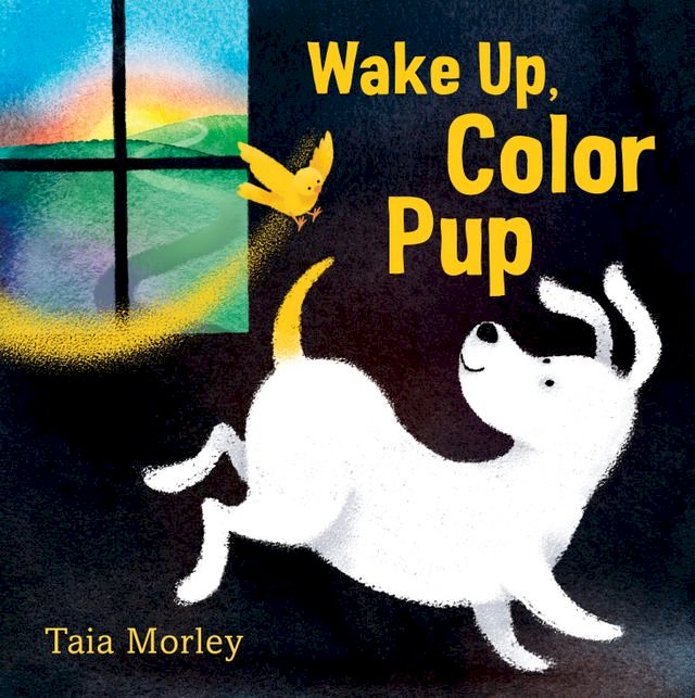 Wake up, color pup