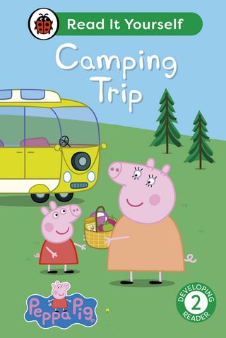 Peppa Pig Camping Trip: Read It Yourself - Level 2 Developing Reader(Kobo/電子書)