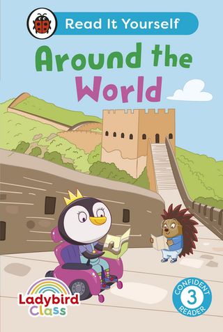 Ladybird Class Around the World: Read It Yourself - Level 3 Confident Reader(Kobo/電子書)