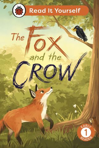 The Fox and the Crow: Read It Yourself - Level 1 Early Reader(Kobo/電子書)